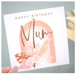 Happy Birthday Mum Rainbow Pampas Card