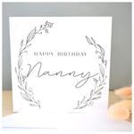 Happy Birthday Nanny Greeting Card. Black Floral Elegant Wreath