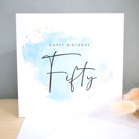 Happy 50th Birthday Card. Fifty Birthday. Turquoise Blue Watercolour Design