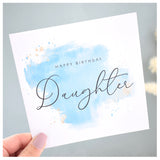 Happy Birthday Daughter Card. Turquoise Blue Watercolour Design