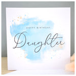 Happy Birthday Daughter Card. Turquoise Blue Watercolour Design