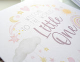 Welcome To The World Little One. Baby Girl Congratulations Greeting Card. Watercolour