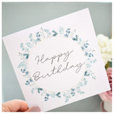 Happy Birthday Card. General Card. Him, Her, Friend, Colleague. Eucalyptus Greenery Wreath