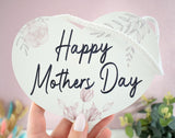 Happy Mothers Day Heart Plaque. Mum Gift Hanging Sign