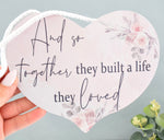 Together They Lived A Life They Loved. Pink Hanging Wood Plaque.