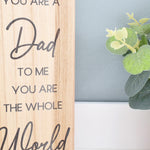 Dad You Mean The World To Me Wood Shelf Sign