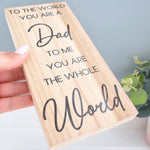 Dad You Mean The World To Me Wood Shelf Sign