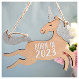 Born In 2023 Hanging Unicorn Plaque