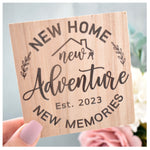 New Home, Adventure, Memories Est 2023. Wood Shelf Sign