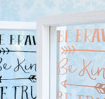 Brave Kind True Quote Frame