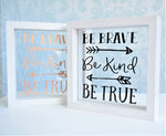 Brave Kind True Quote Frame