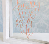 Happy Wife Happy Life Frame