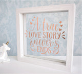 Love Story Never Ends Quote Frame