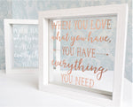 When You Love What You Have Quote Frame