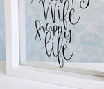 Happy Wife Happy Life Frame