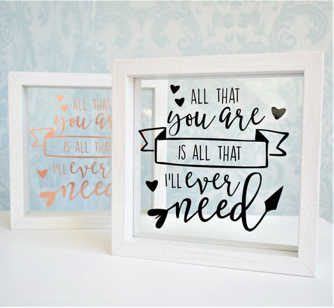 All That You Are Quote Frame