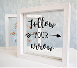 Follow Your Arrow Motivational Quote Frame. Personalised Rose Gold White. Just Because Birthday Christmas Gift Ornament Baby Nursery