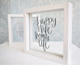 Happy Wife Happy Life Frame