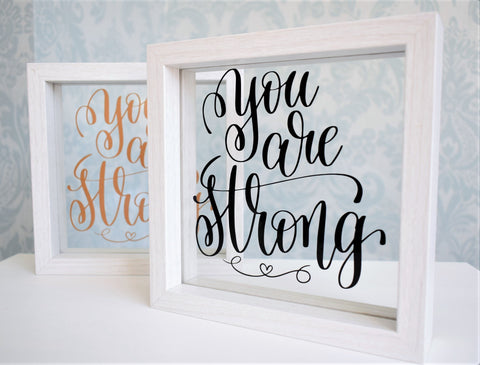 You Are Strong Quote Frame