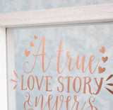 Love Story Never Ends Quote Frame