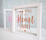 You Make My Heart Smile Quote Floating Frame. Girlfriend Wife Personalised Gift. Rose Gold White. Wood Plaque Sign. Mum Daughter Wedding