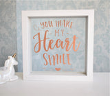 You Make My Heart Smile Quote Floating Frame. Girlfriend Wife Personalised Gift. Rose Gold White. Wood Plaque Sign. Mum Daughter Wedding