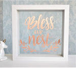 Bless Our Nest Frame. Floating Glass Wood Framed Wall Art, Personalised Colours Rose Gold White Black. Home Decor Housewarming Ornament